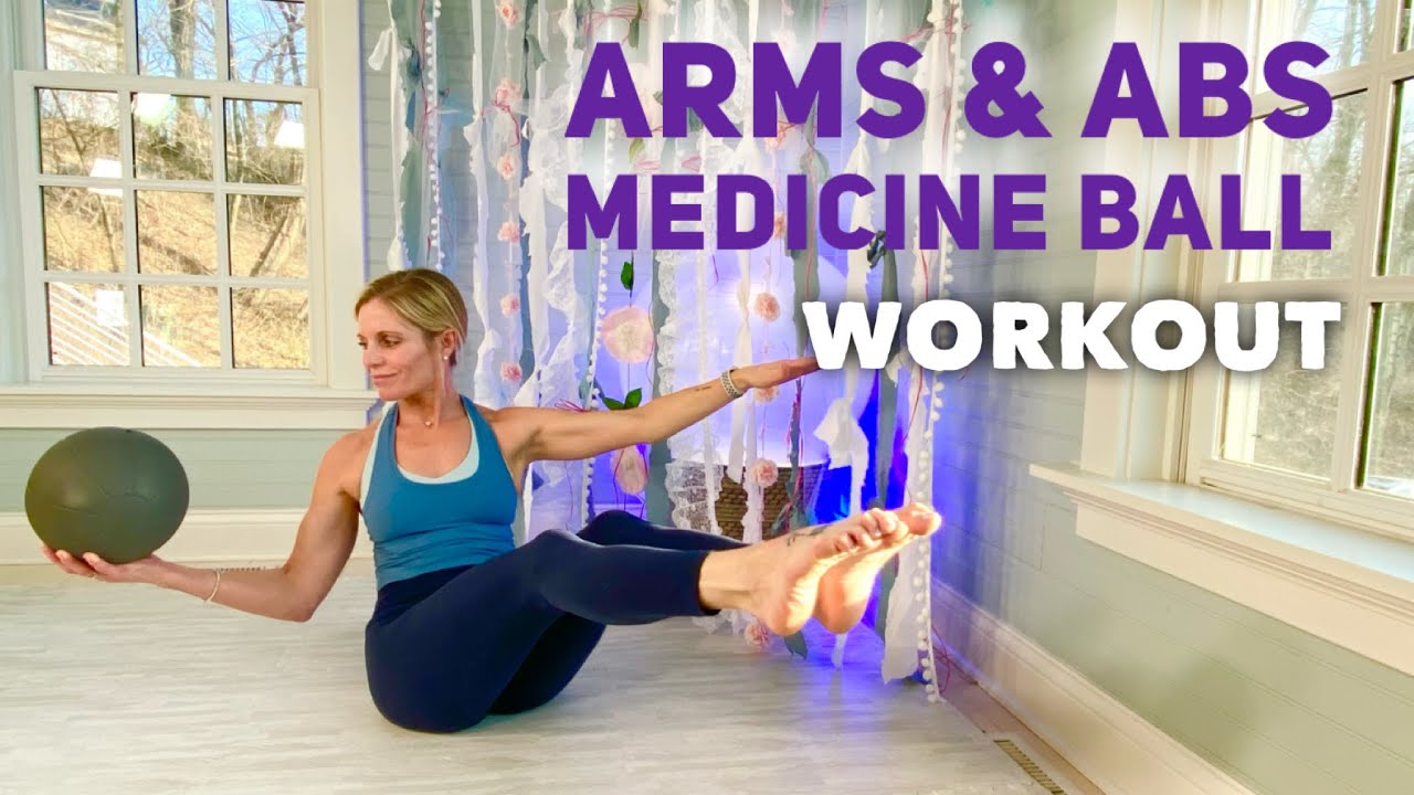 Arms & Abs Medicine Ball Workout - 25 Min Home Core and Upper Body Training