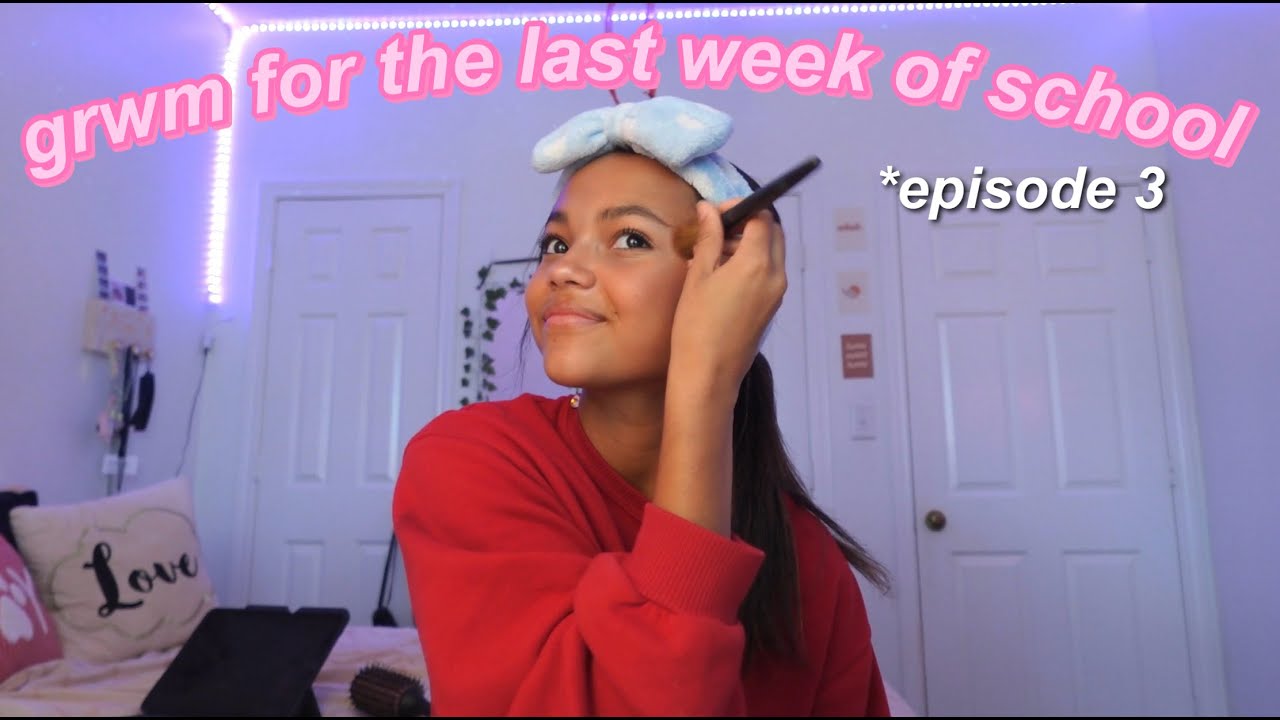 GRWM FOR LAST WEEK OF MIDDLE SCHOOL