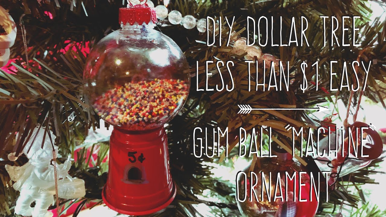 DIY Dollar Tree  Less Than $1 Easy  Gum Ball “Machine”  Ornament/Favor