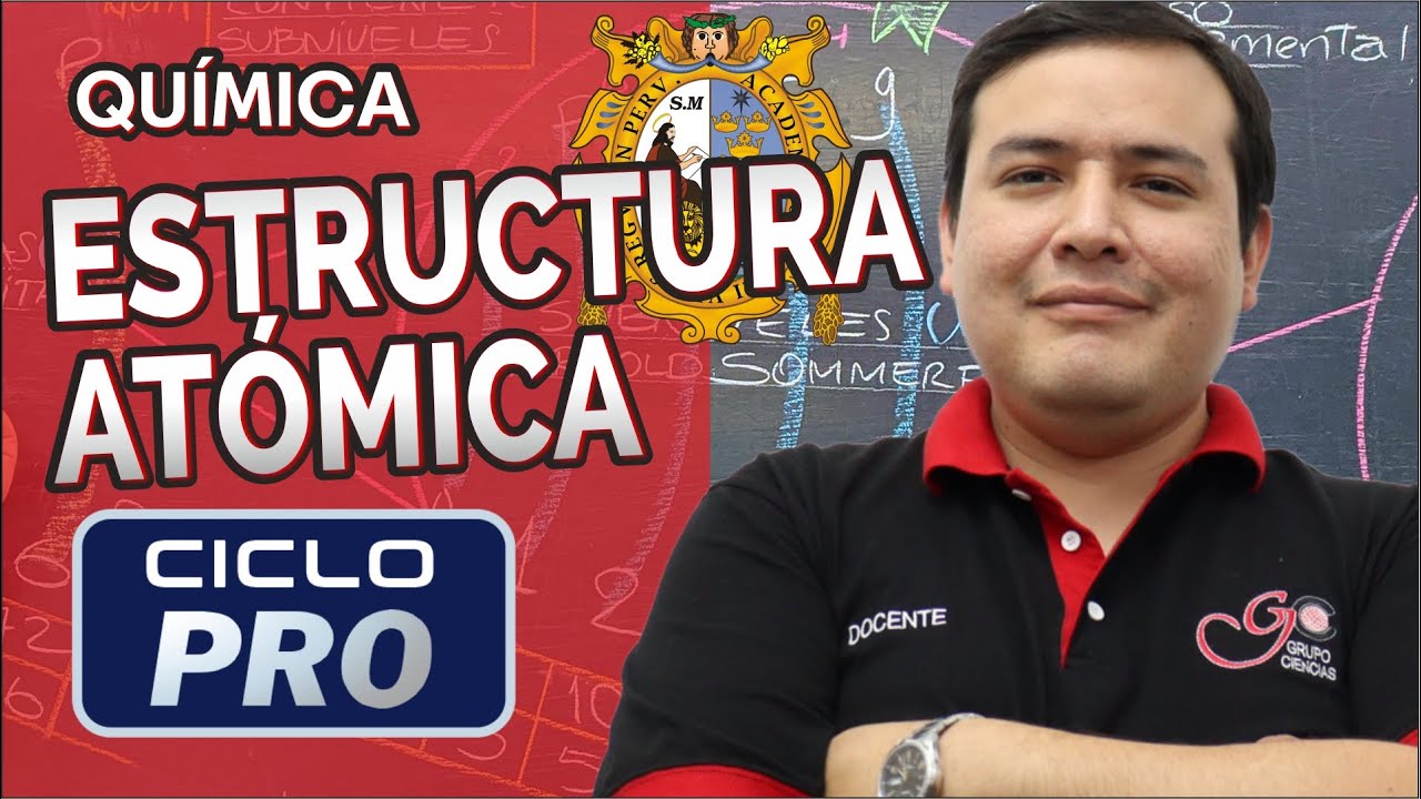 QUÍMICA - Teoría Atómica COMPLETO [CICLO PRO]