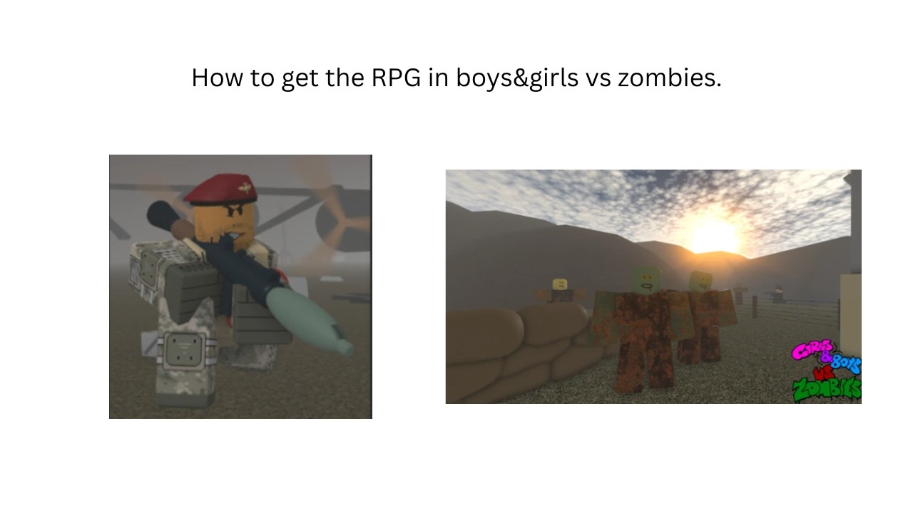 How to get the RPG in Girls&Boys vs ZOMBIES