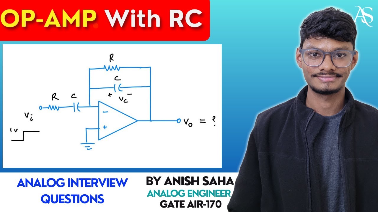 OpAmp with RC  || Analog Interview Questions