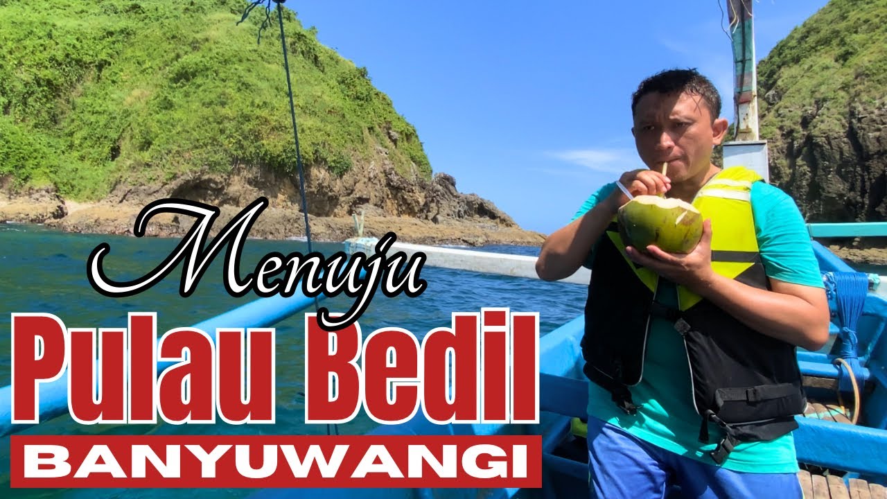 Keliling Jawa Eps 22 - Trip Pulau Bedil via pantai pulau merah banyuwangi