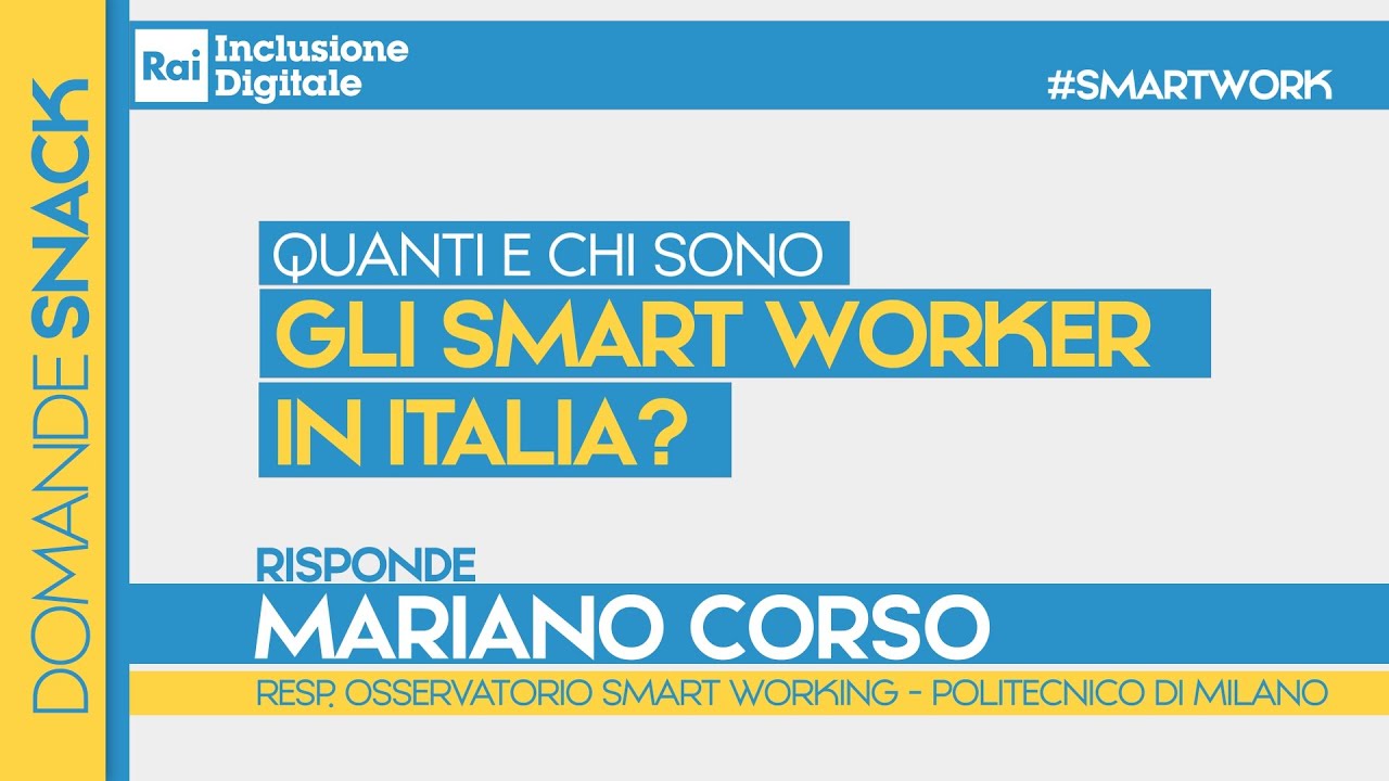 Quanti e chi sono gli smart worker in italia?