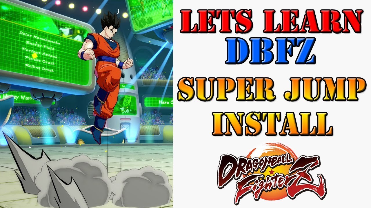 Lets learn DBFZ! - What is the Super Jump Install technique!?