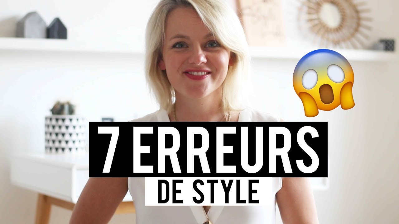 TOP 7 ERREURS DE STYLE VESTIMENTAIRE
