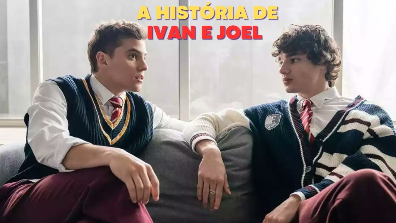 A HISTÓRIA DE IVAN E JOEL [PARTE ÚNICA]