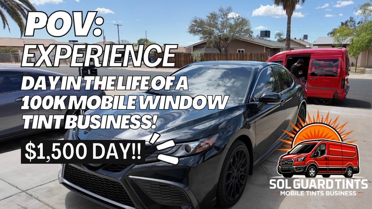 POV: A Day In The Life Of A $100K Mobile Window Tint Business