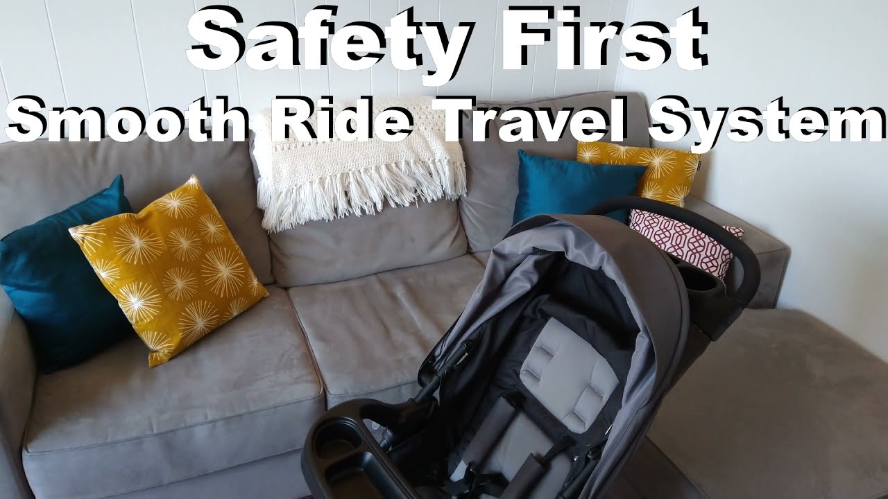 Safety 1st Smooth Ride Travel System Review
