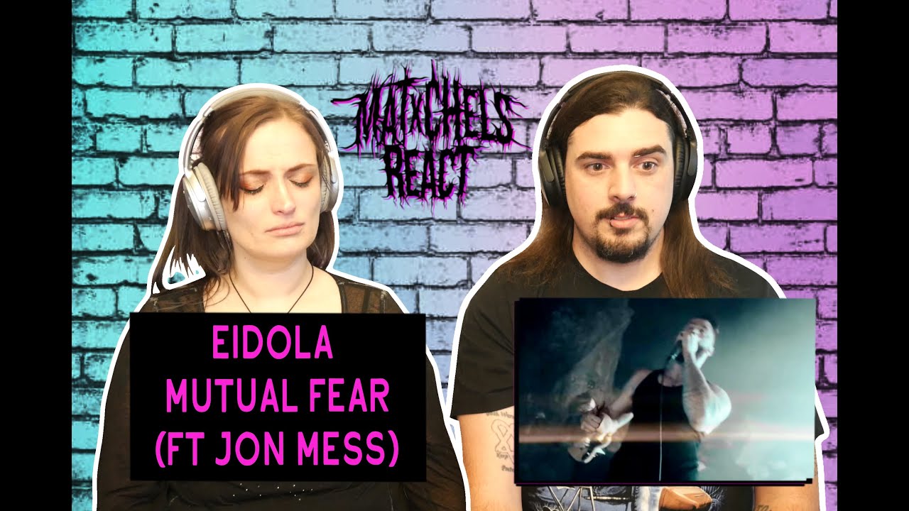 Eidola - Mutual Fear (Ft Jon Mess) React/Review