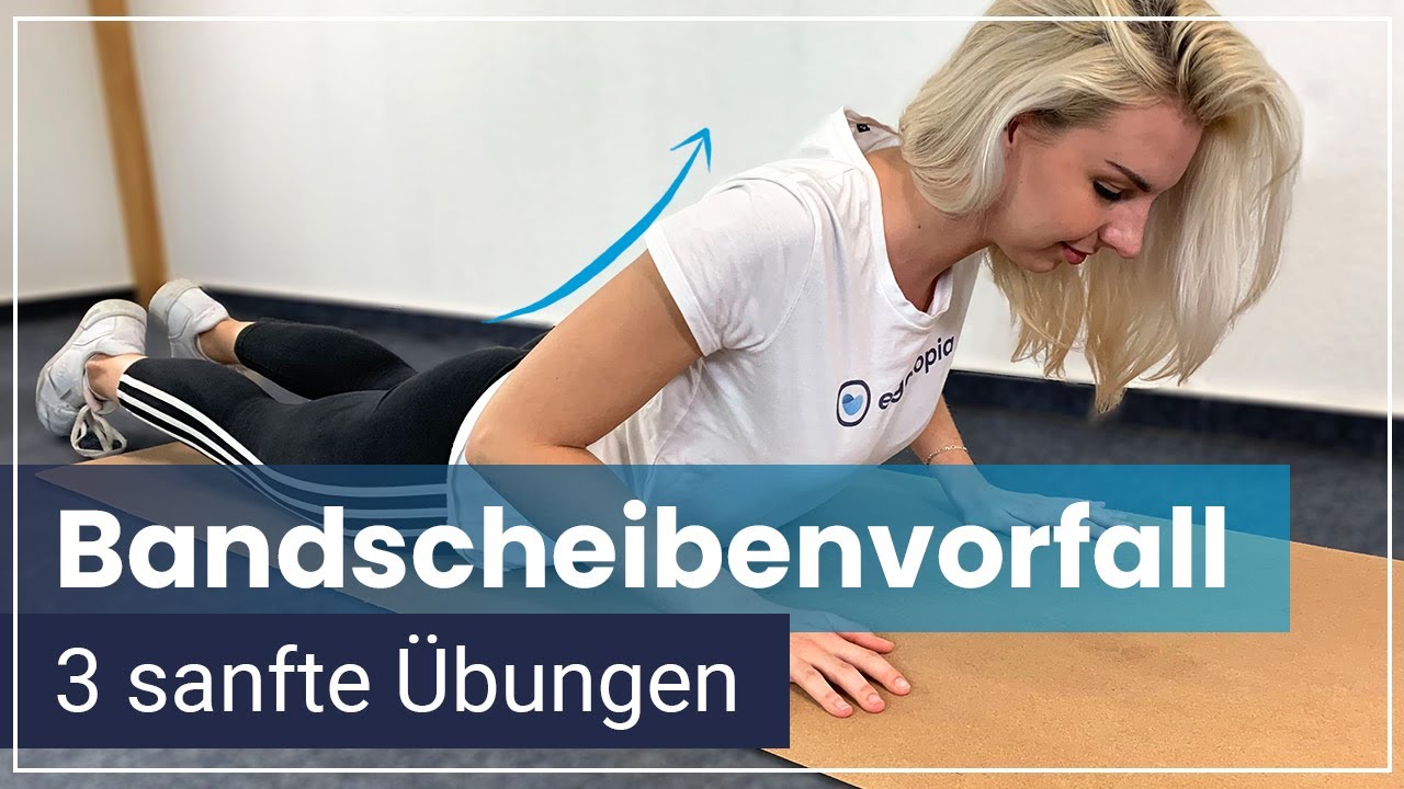 Bandscheibenvorfall - 3 sanfte Übungen, um Deine Beschwerden zu lindern