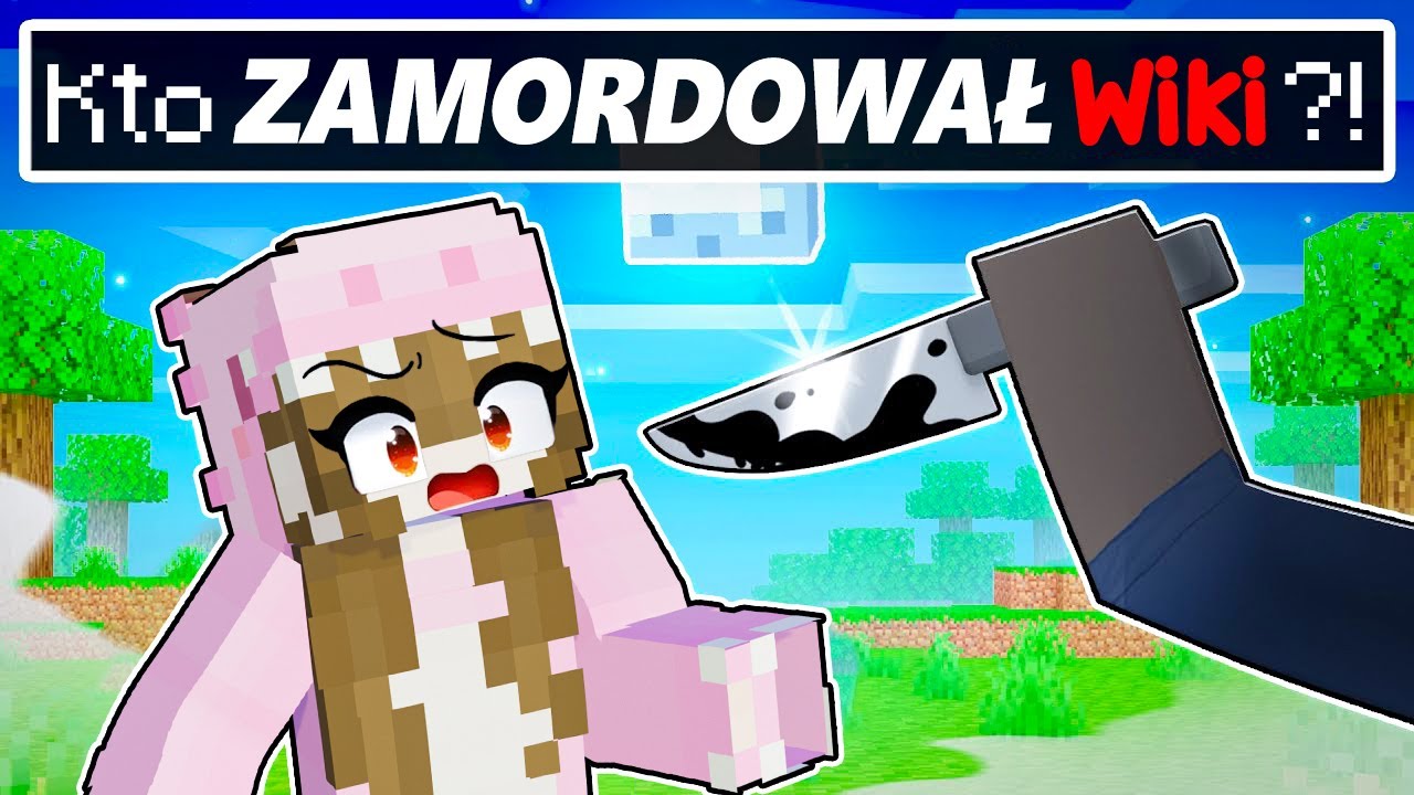 Kto ZABIŁ WIKI w Minecraft