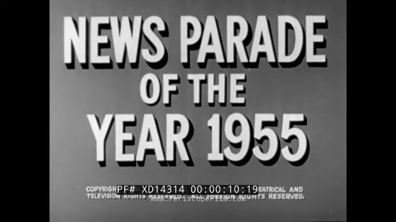 1955 NEWS PARADE   CHURCHILL RETIRES   FORMOSA STRAIT CRISIS  JUAN PERON (SILENT) XD14314