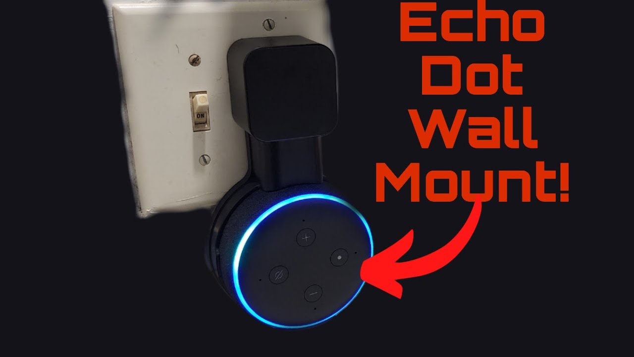Echo Dot Wall Mount Review