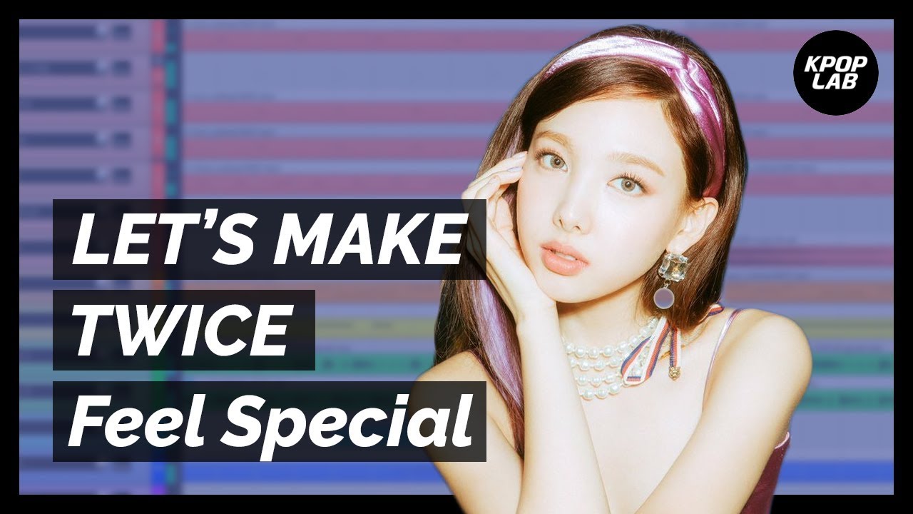 Let's Make Kpop: TWICE - Feel Special (instrumental remake)