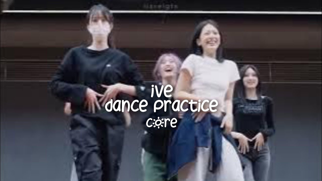 ive dance practice funny moments