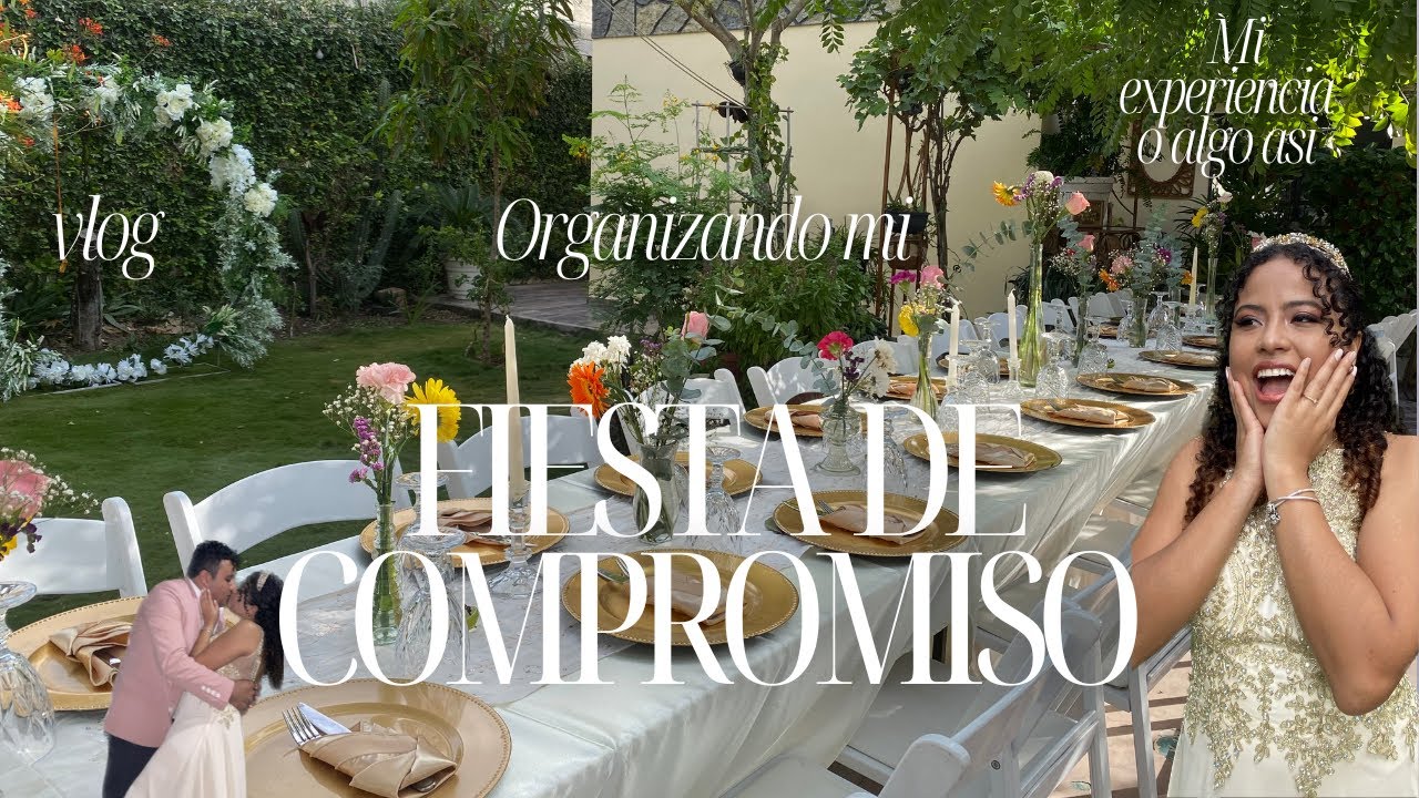 MI FIESTA DE COMPROMISO | vlog | Liz galleta