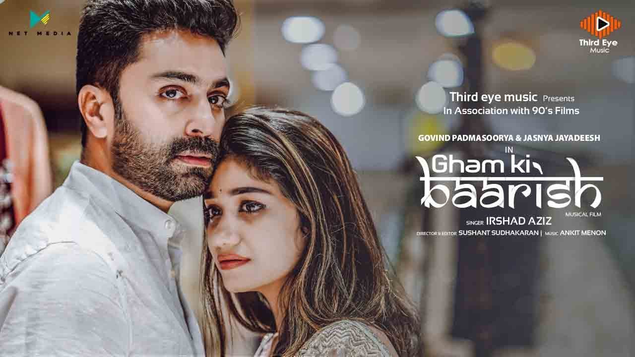 Gham Ki Baarish | Govind Padmasoorya | Jasnya Jayadeesh | Irshad Aziz | Sushant | New song 2022