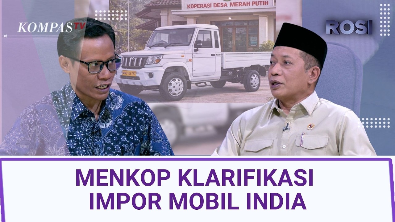 Klarifikasi Menkop Ferry Juliantono: Impor Mobil India untuk Koperasi Desa | ROSI