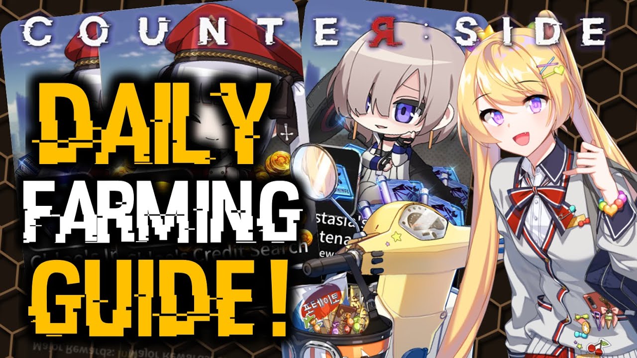BEST PLACE TO FARM GEARS, INFOS & GOLD! | Counter:Side