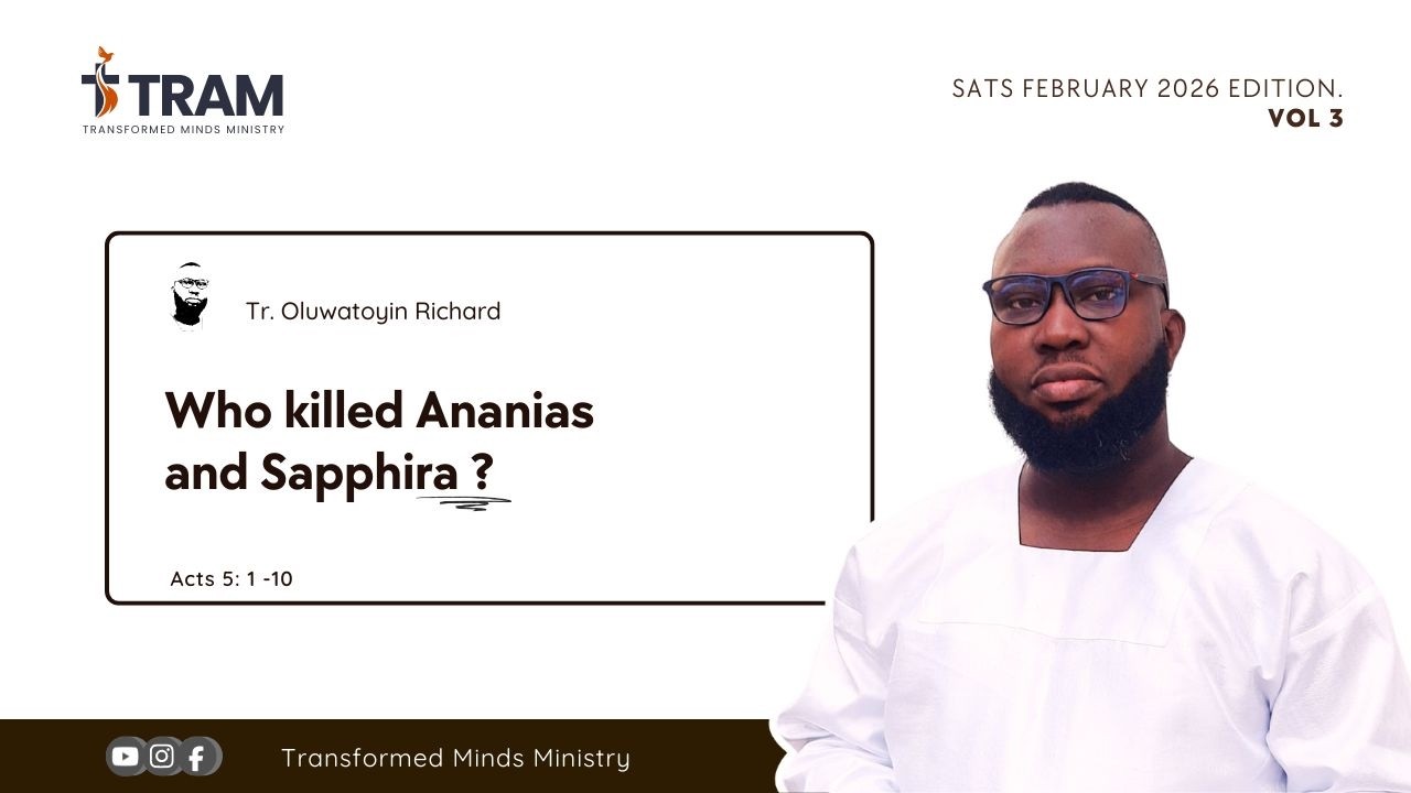 SATS February 2026 Edition Vol 3 WHO KILLED ANNANIAS AND SAPPHIRA?