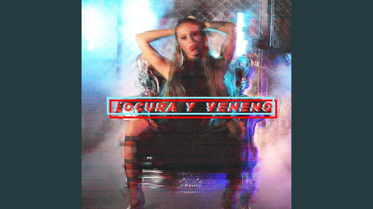 Locura y Veneno