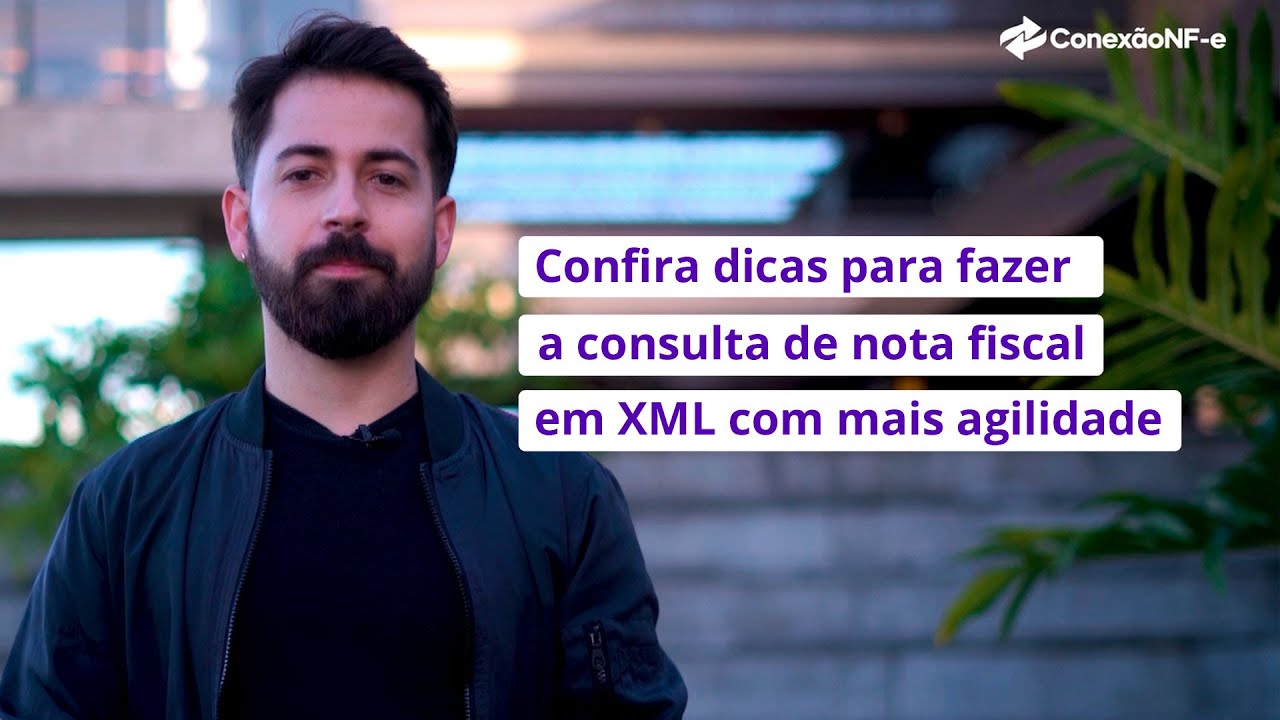 Confira dicas para a consulta de nota fiscal em XML com mais agilidade