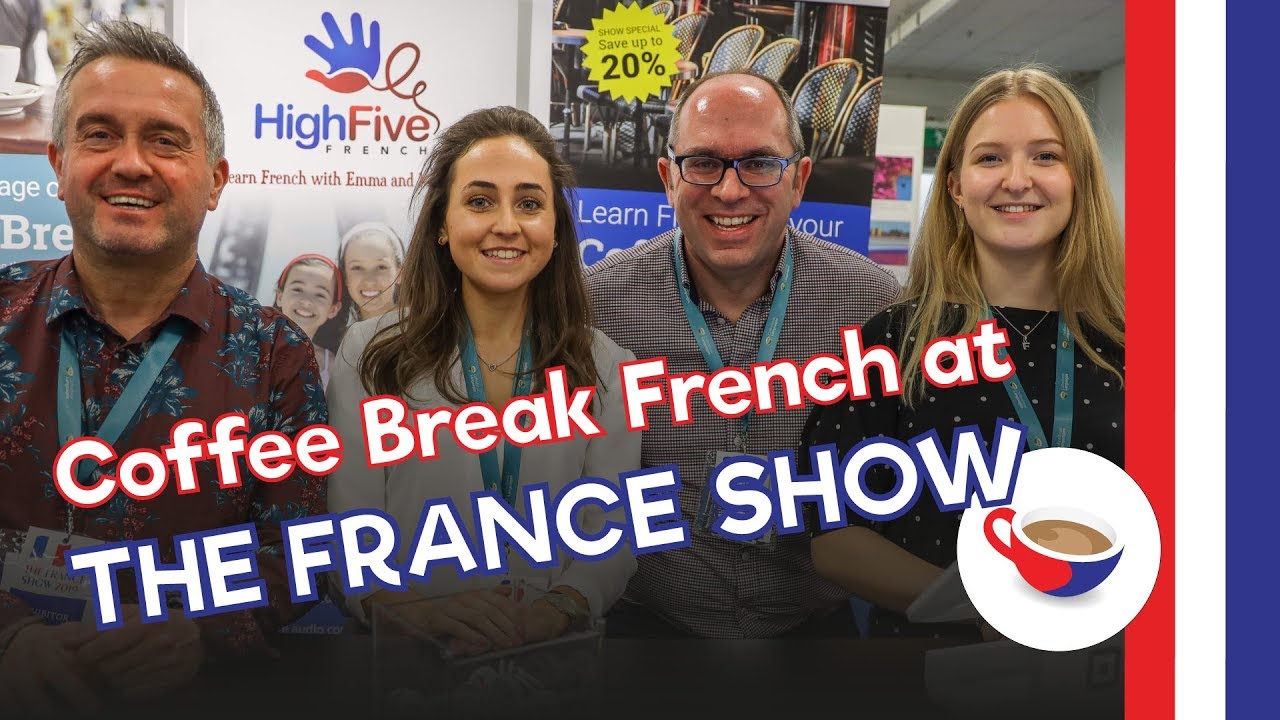 Coffee Break French at the France Show