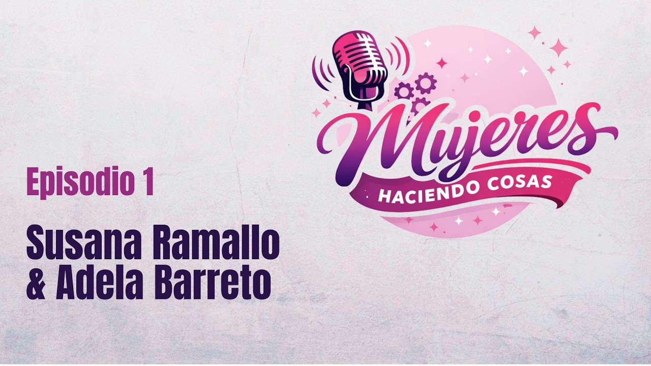 Episodio 1 Susana Ramallo: de la computación en los 70 a enseñar robótica e IA a niñas y niños