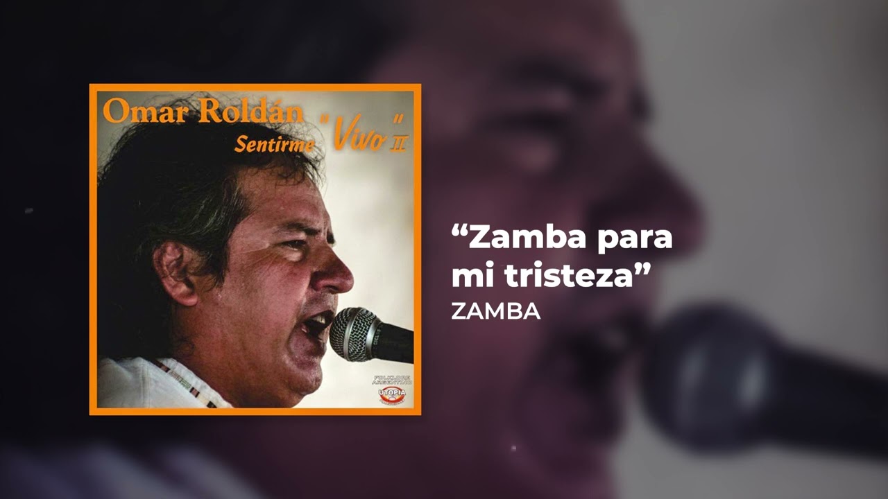 Omar Rold&aacute;n - Zamba Para Mi Tristeza (Audio Oficial)