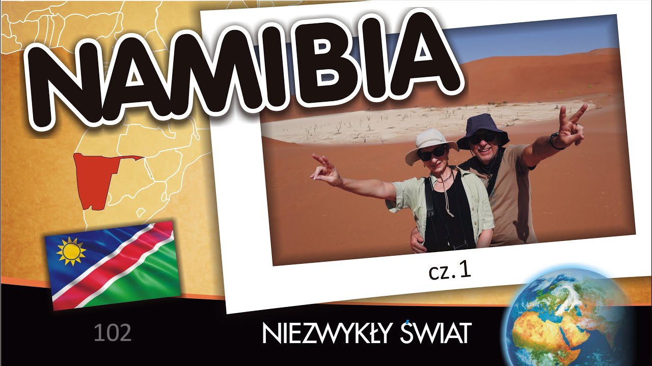 Namibia cz.1 - Najpiękniejszy kraj Afryki. Dla tych co kochają przestrzeń.