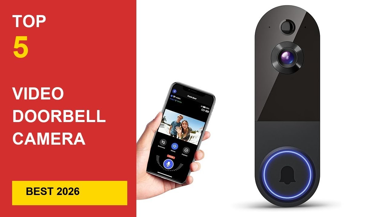 Best Video Doorbell Camera Wireless in 2026 - Expert Reviews in 2026