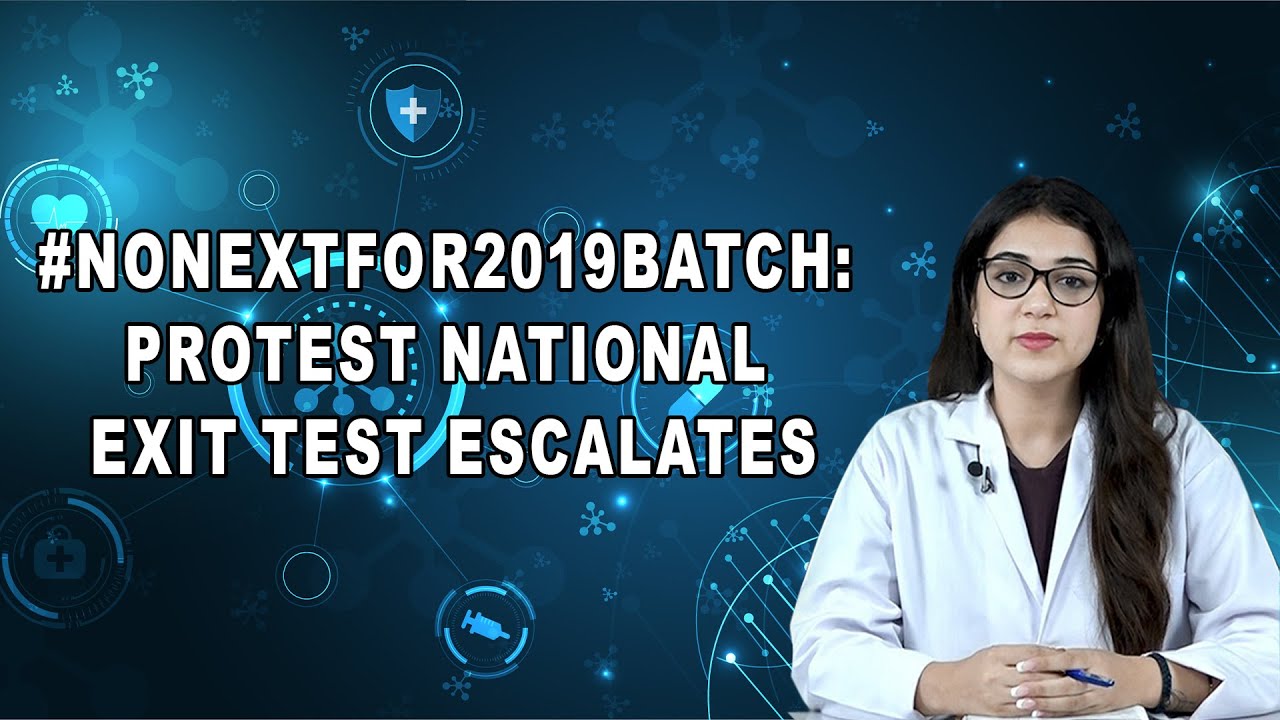 #Nonextfor2019batch: Protest National Exit Test Escalates