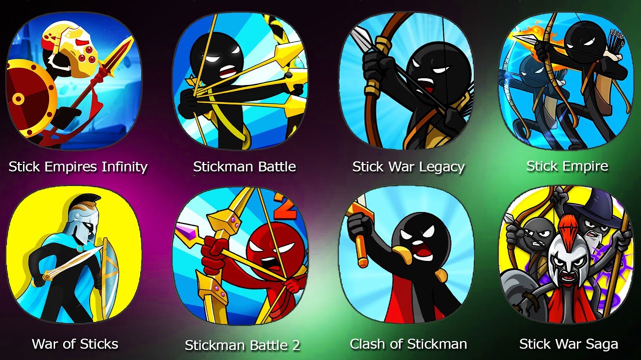 Stick Empires Infinity,Stickman Battle,Stick War Legacy,Stick Empire,War of Sticks,Stickman Battle 2