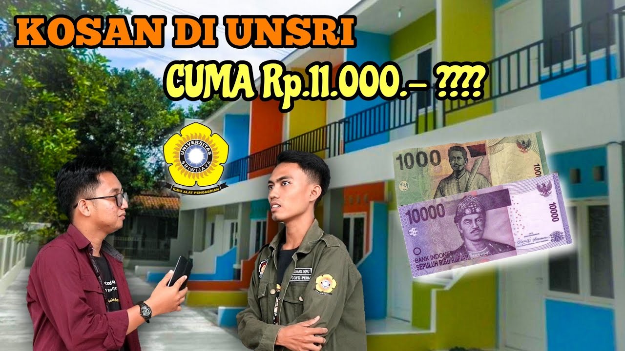 Harga Kosan Anak UNSRI cuma Rp.11.000.- ????