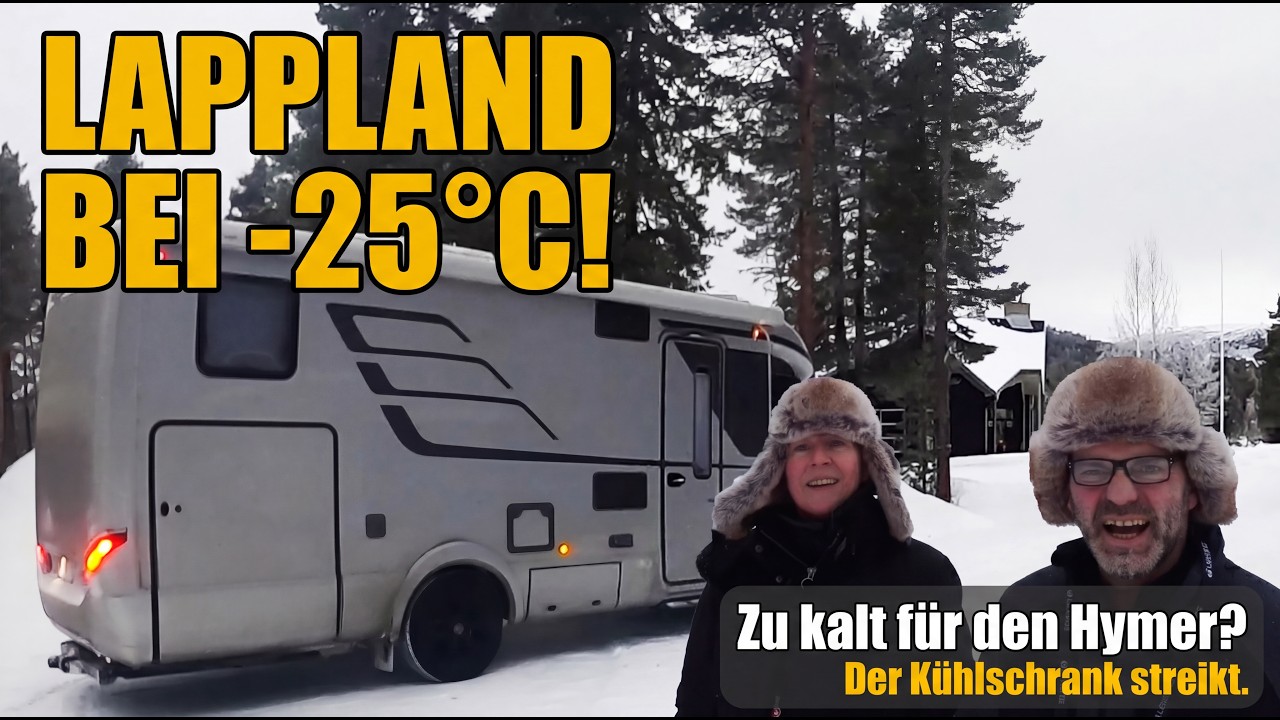 SCHWEDISCH LAPPLAND BEI  -25°C - Der Hymer friert ein!