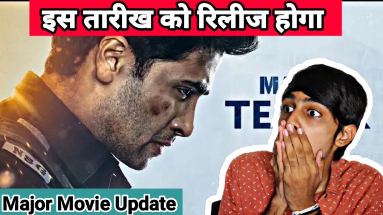 Major Release Date | Major Movie Update | Major Movie Kab Release Hogi | Major Official Update |