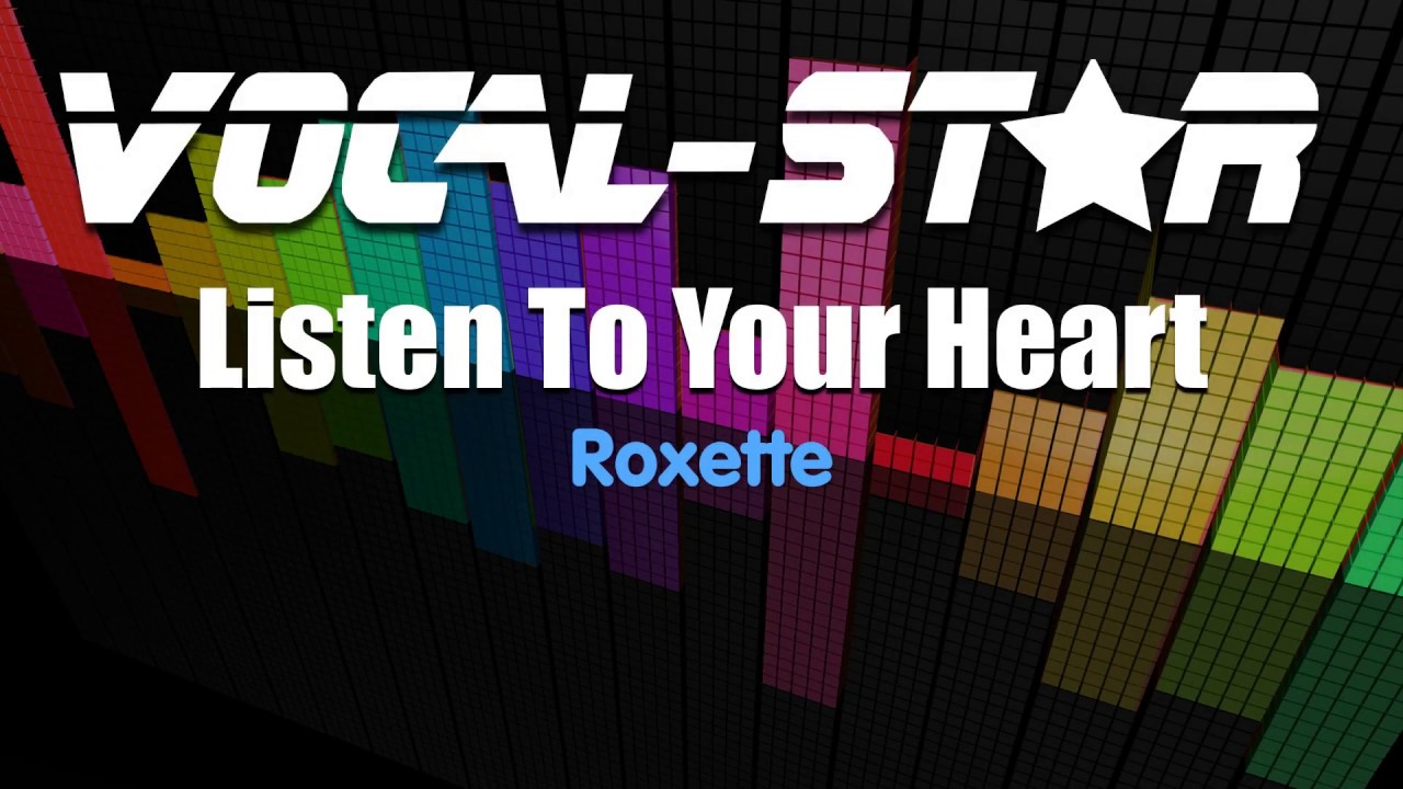 Roxette - Listen To Your Heart (Karaoke Version) with Lyrics HD Vocal-Star Karaoke