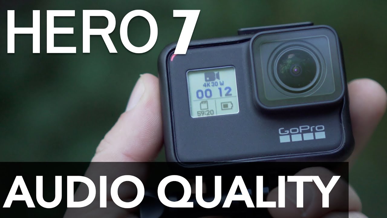 GoPro Hero 7 Audio Quality Test and Comparison (vs Hero 6)