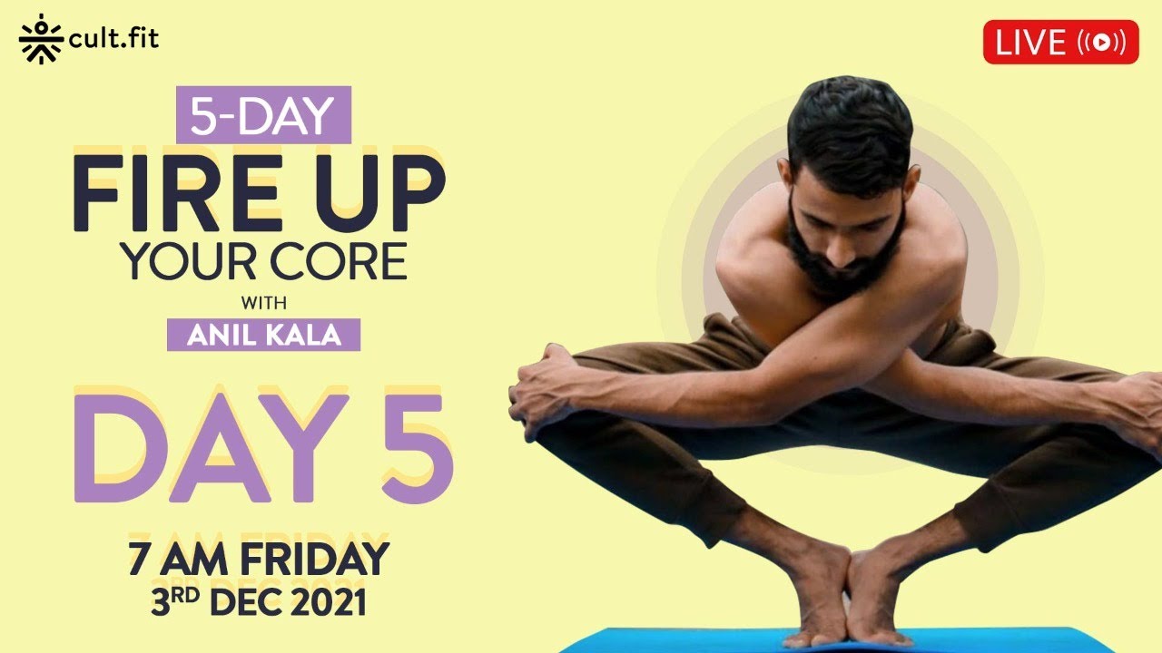 🔴 5 Day Fire Up Your Core With Anil Kala - Day 5 [LIVE] Yoga For Beginners | Cult Fit