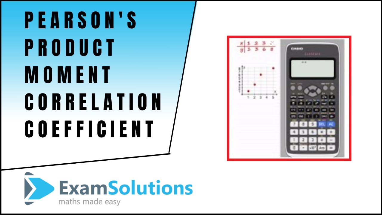Pearson's Product Moment Correlation Coefficient on the Casio fx-991EX ClassWiz Calculator