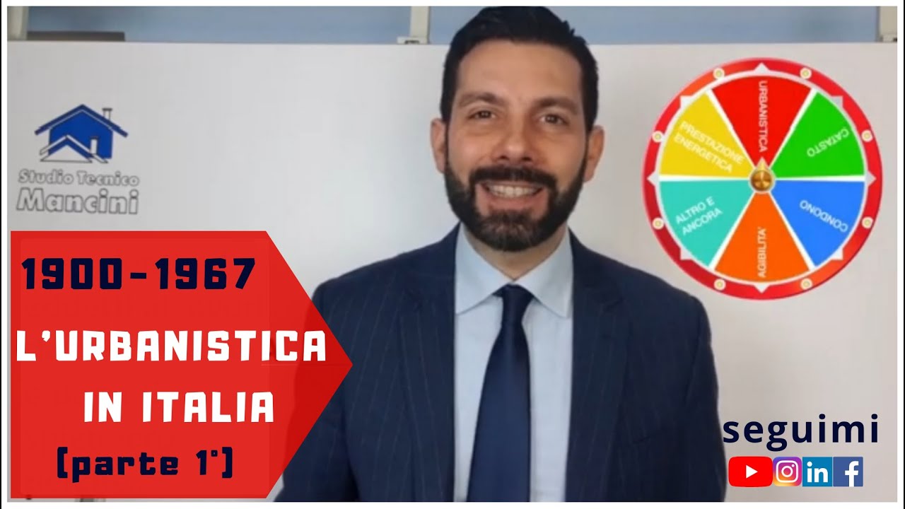 LA STORIA DELL'URBANISTICA IN ITALIA DAI PRIMI DEL 900 AL 1967 (parte 1°)
