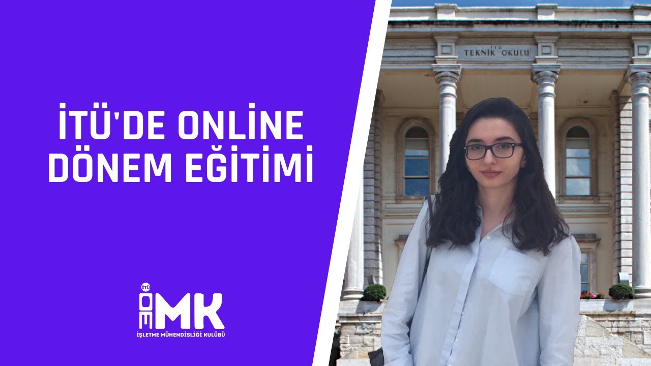 İT&Uuml;'de Online Eğitimin Avantaj Ve Dezavantajları