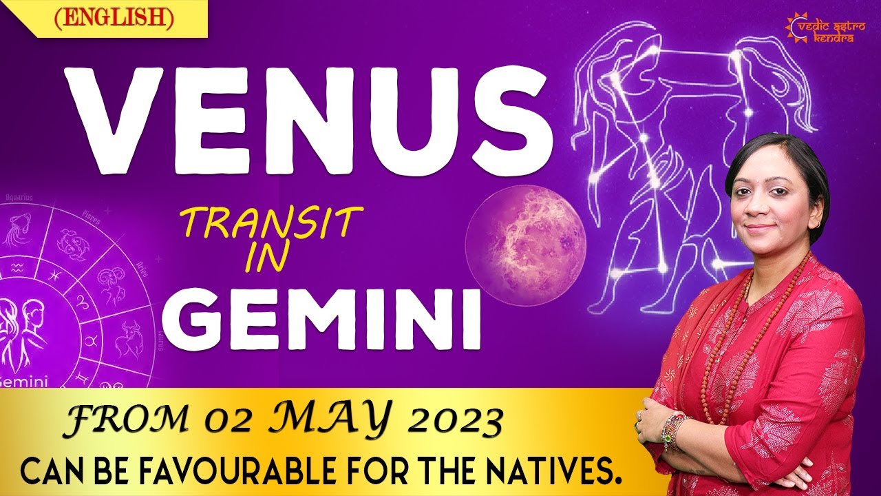 Venus Transit in Gemini - 2 May 2023 | Shukra Ka Mithun Rashi Mein Pravesh | Planet Transit