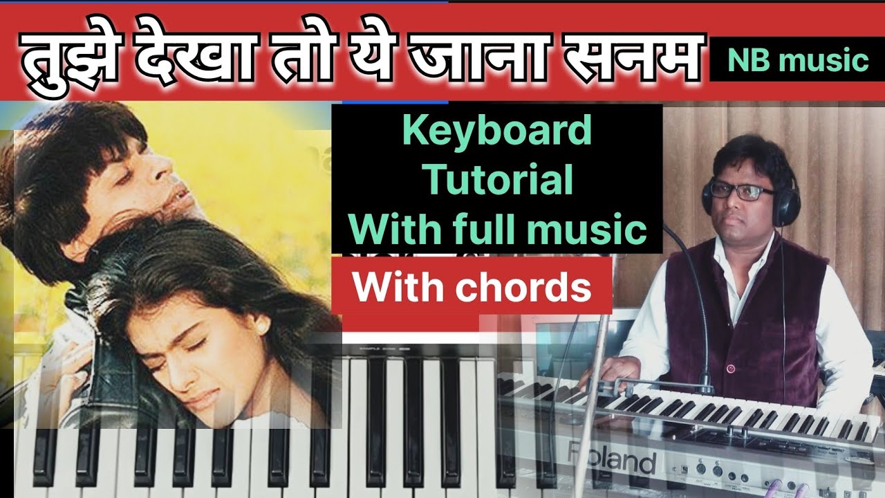 Tujhe dekha to yeh jaana sanam#( full music)#keyboardtutorial#NBmusic