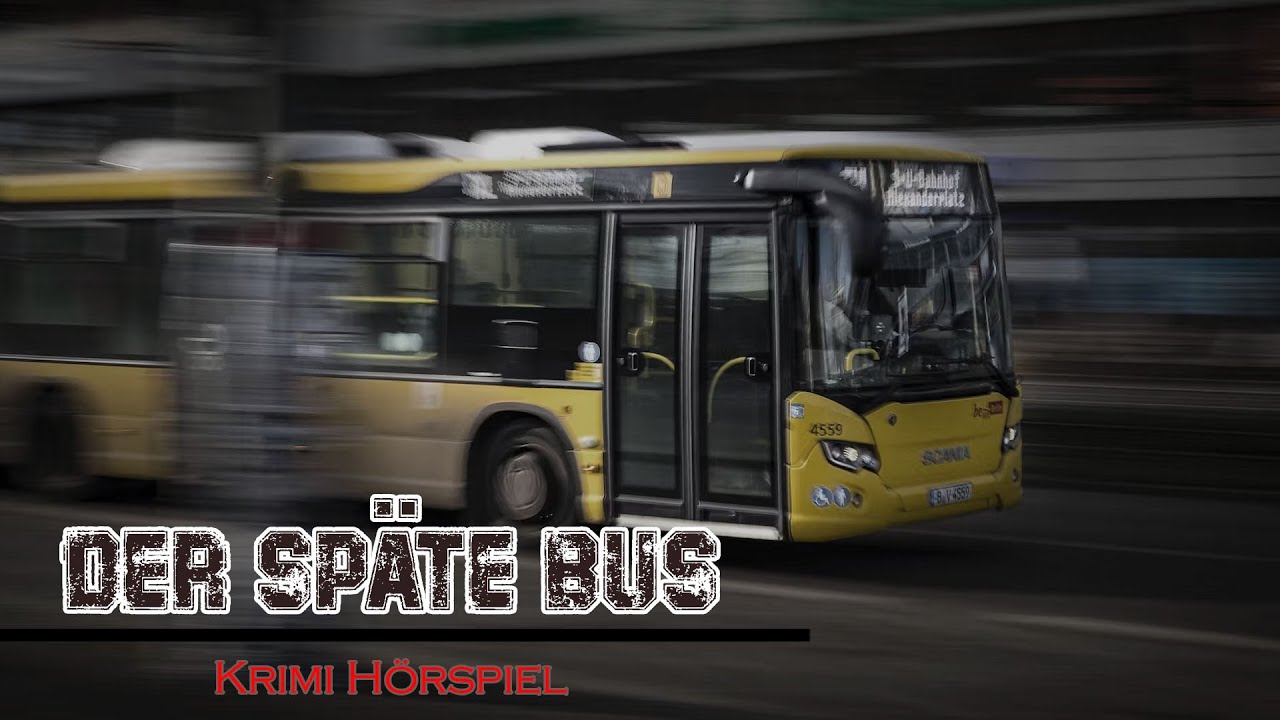 Der späte Bus | Krimi Hörspiel
