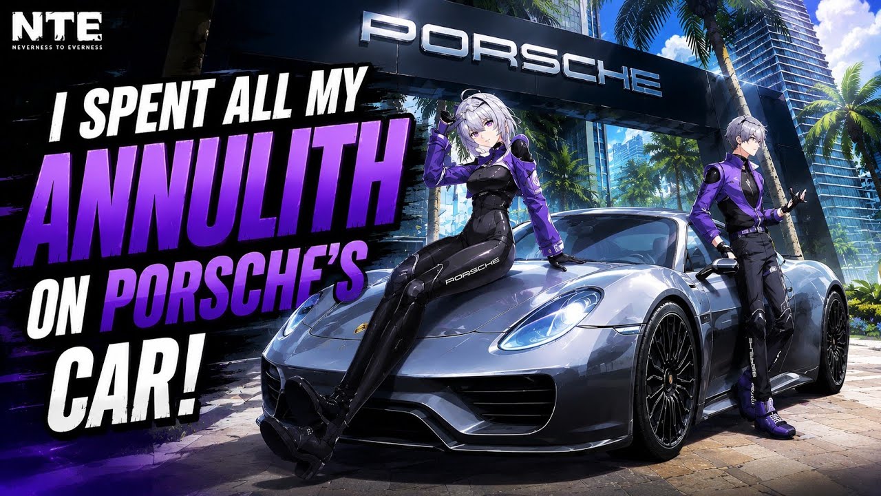 I Spent ALL My Annulith on the Porryse's Car! 🚗😱 | NTE