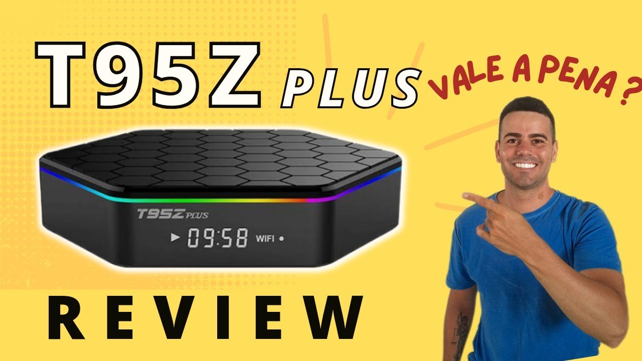 TV Box T95Z Plus: Análise Detalhada e Imparcial - Vale a Pena Comprar?