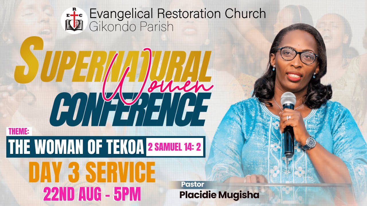 SUPERNATURAL WOMEN CONFERENCE | DAY 3 WITH PASTOR PLACIDIE MUGISHA  | 22ST AUGUST 2025