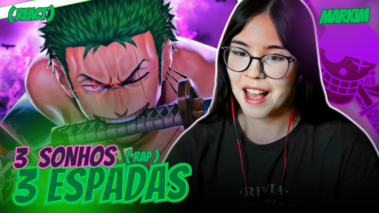 REAGINDO A RORONOA ZORO | 3 SONHOS, 3 ESPADAS @M4rkim